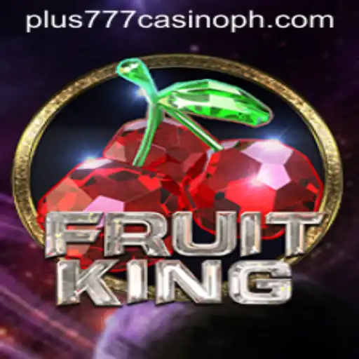 FruitKing: Inside the World of Plus777 Casino's Latest Game