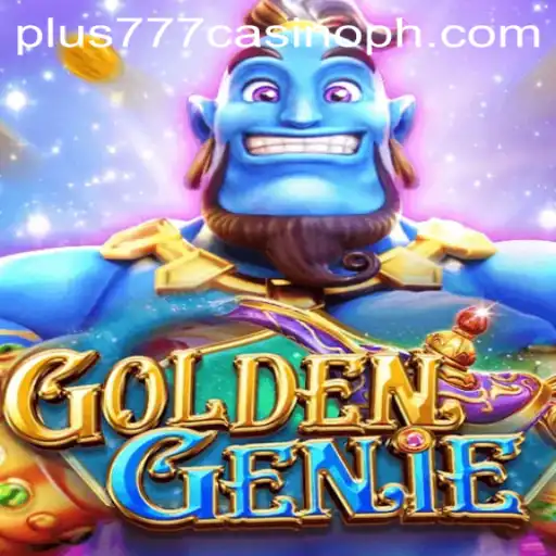 Experience the Magic of GOLDENGENIE at Plus777 Casino