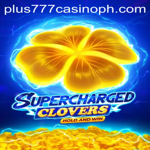 Dive into the Exciting World of SchargedClovers at Plus777 Casino